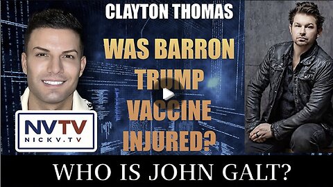 Nicholas Veniamin W/ CLAYTON THOMAS-Was Barron Trump Vaccine Injured? W/ NVTV. WE CAN SAVE HUMANITY