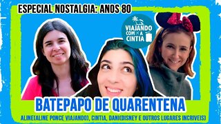 Especial Anos 80 - Podcast 15 - Viajando com a Cintia