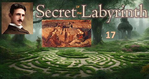 Episode 17 - Secret of the Labyrinth