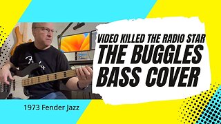 Video Killed The Radio Star - The Buggles - Bass Cover