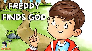 Freddy Finds God | Read Along Book For Kids
