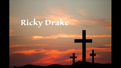 Ricky Drake 04/07/24 We are the Light of the World