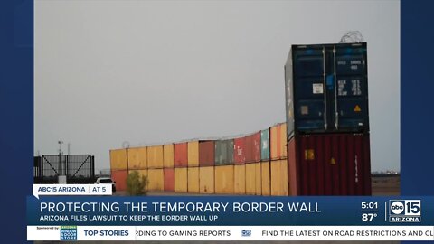 Arizona files lawsuit to keep container wall up