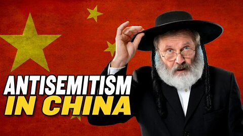 How are Jews Treated in China? | Antisemitism on the Rise