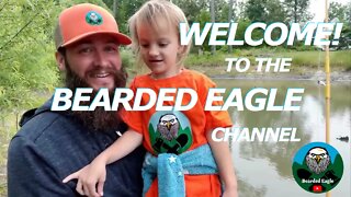 Welcome to The Bearded Eagle Channel