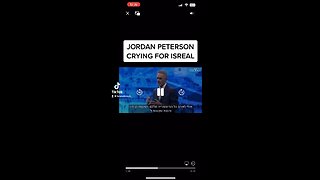 Jordan Peterson cry’s for ISREAL