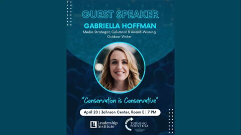 Gabby Hoffman at George Mason: Conservation is Conservative