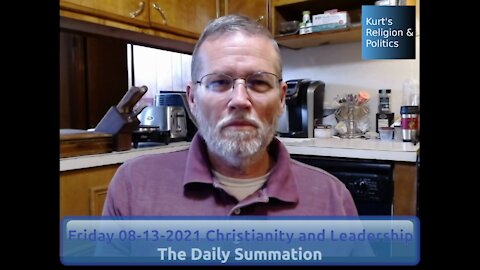 20210813 Christianity and Leadership - The Daily Summation