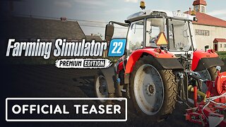 Farming Simulator 22: Premium Edition & Expansion - Official Announcement Teaser Trailer