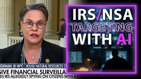 BREAKING: Congress Investigating IRS/NSA Illegal Targeting Of American Middle Class With AI