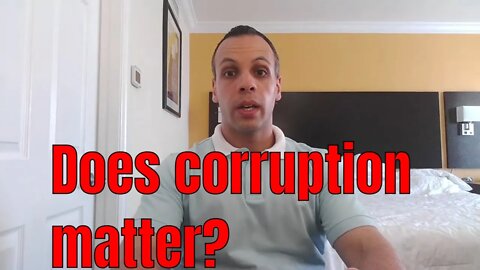 A word on why exposing corruption doesn't matter