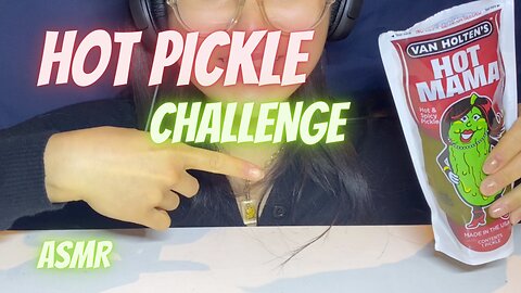 HOT PICKLE CHALLENGE *fail* | ASMR eating | Echo Eats