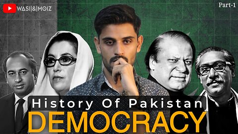 History of Pakistan Democracy | From 1947 to 2024 | Part-1