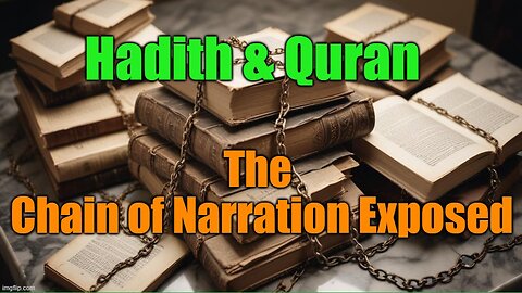 The Hadith Chain of Narration Explained