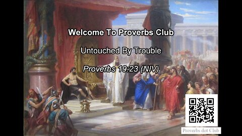 Untouched By Trouble - Proverbs 19:23