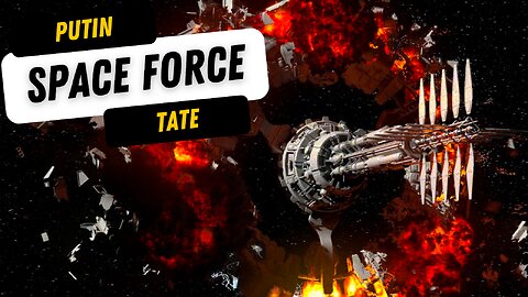 Space Force Threats | Tate & Putin | XFeed