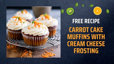 Free Carrot Cake Muffins with Cream Cheese Frosting Recipe 🥕🧁✨Free Ebooks +Healing Frequency🎵