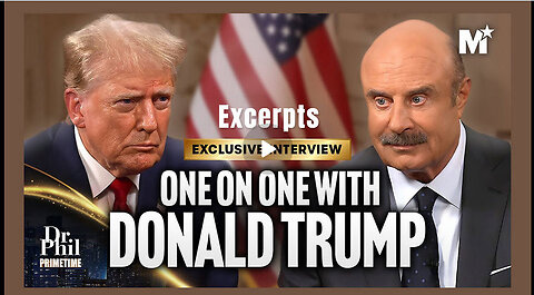 Dr. Phil's One On One Interview With Donald Trump (Excerpts)