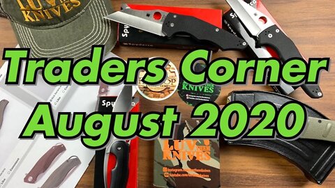 Traders Corner August 2020 Knife Sale Dates August 15th & 29th 8pm EST