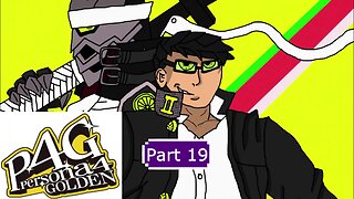 Persona 4 Golden Part 19 l New Semester With Friends