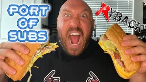 Port of Subs Sandwich Sub Food Review - Ryback Its Feeding Time