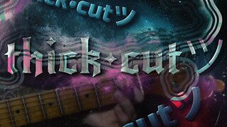 “Scuttlin Thick; Cut The Blues” Performed by Thick Cut