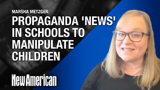 Propaganda 'News' Used in Schools to Manipulate Children