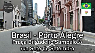 🚶🏻 🌞 Caminhando por Porto Alegre, praça Brigadeiro Sampaio ➡️ rua Sete de Setembro.