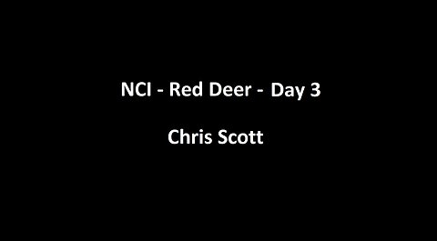 National Citizens Inquiry - Red Deer - Day 3 - Chris Scott Testimony