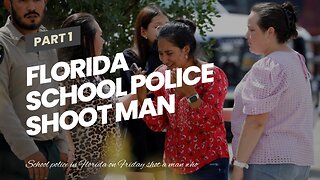 Florida school police shoot man who tried to enter elementary school with ax: Report