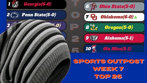 NEW!!!! SP Top 25 For College Football Going Into Week 7