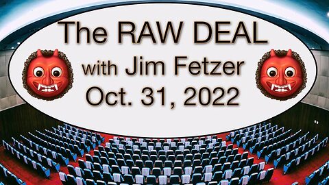 The RAW DEAL - October 31, 2022 -
