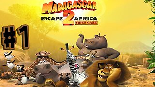 Madagascar Escape 2 Africa (Xbox 360) Playthrough Part 1
