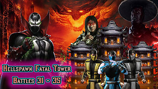 MK Mobile. Hellspawn Fatal Tower - Battles 31 - 35