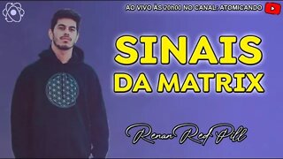 ENCONTRO ESTELAR #035 - Sinais da Matrix com Renan Red Pill