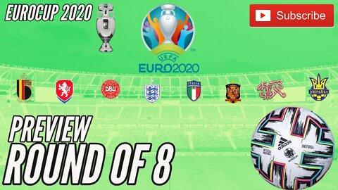 EURO CUP ROUND OF 8 – PREVIEW & PREDICTIONS