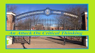 An Attack On Critical Thinking (#153)