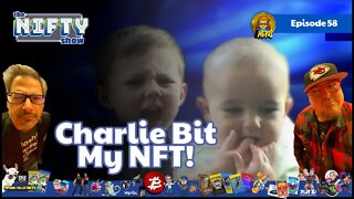 Charlie Bit My NFT - Nifty News #58 for Tuesday, May 18