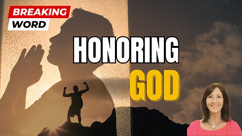 HONORING GOD