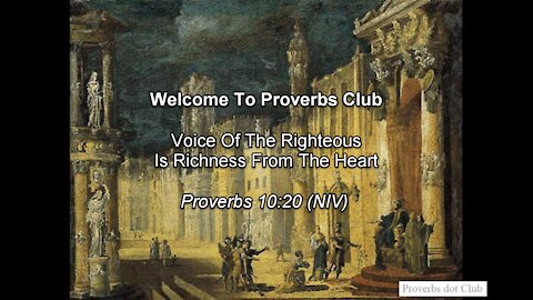 Voice Of The Righteous Is Richness From The Heart - Proverbs 10:20