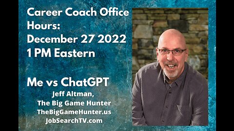 Career Coach Office Hours: December 27 2022 | Me vs ChatGPT