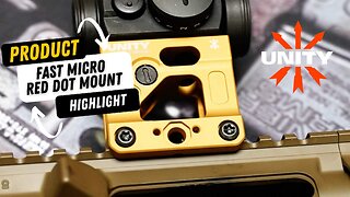 Product Highlight of The Unity Tactical Fast Micro Red Dot Mount