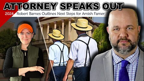 ‼️"MOVING TO TRIAL" (2024) Robert Barnes on Next Steps for Amish Farmer | Amos Miller Organic Farm