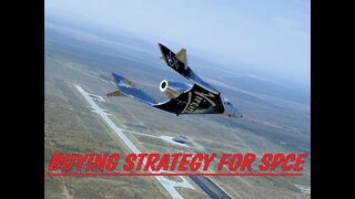 NYSE:SPCE Wallstreetbets BUYING STRATEGY FOR Virgin Galactic