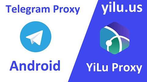 How to set Telegram proxy for Android phone | Best Socks5 proxy for Telegram - yilu.us
