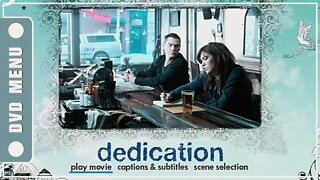 Dedication - DVD Menu
