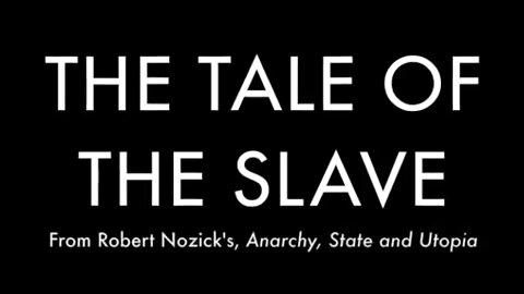 The Tale of the Slave