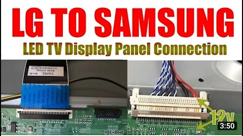 LG to Samsung Display Panel Connection in LED TV