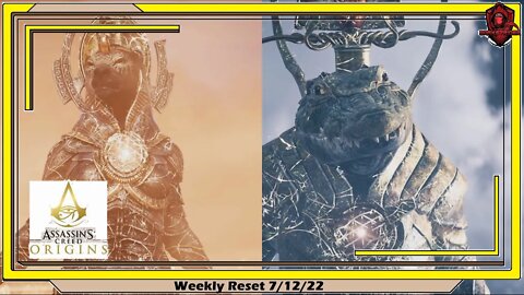 Assassin's Creed Origins- Weekly Reset 7/12/22