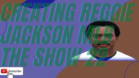 How To Create Reggie Jackson Mlb The Show 22